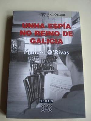 Imagen del vendedor de Unha espa no reino de Galicia a la venta por GALLAECIA LIBROS