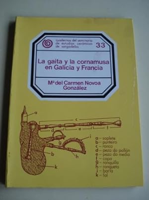 La gaita y la cornamusa en Galicia y Francia. Cuadernos del Seminario de Estudios Cerámicos de Sa...