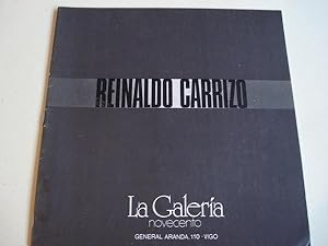 REINALDO CARRIZO. Catálogo Exposición La Galería Novecento, Vigo, 1980