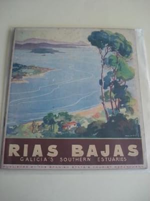 Rias Bajas. Galicia s Southern Estuaries