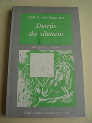 Seller image for Detrs do silencio (Premio Manuel Casado Nieto 1985) for sale by GALLAECIA LIBROS