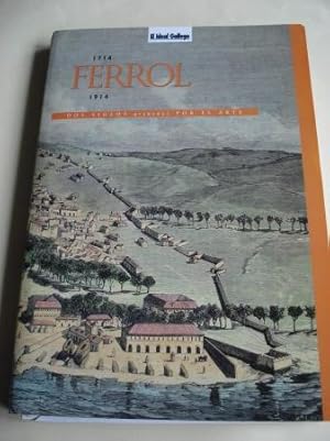 Ferrol 1714 - 1914. Dos siglos grabados por el arte. 100 grabados en color en carpeta (Consuelo A...