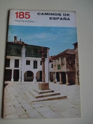 PONTEVEDRA (I) / PONTEVEDRA (II). Colección Caminos de España, nº 185 / nº 186