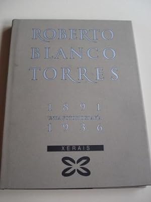 Imagen del vendedor de Roberto Blanco Torres 1891-1936. Unha fotobiografa a la venta por GALLAECIA LIBROS