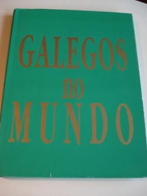 Immagine del venditore per Galegos no mundo venduto da GALLAECIA LIBROS