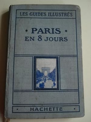 Paris en huit jours et une journèe a Versailles (texto en francés). 56 illustrations, 52 plans