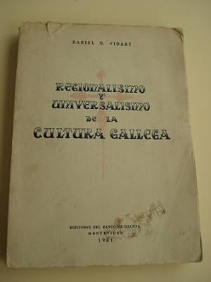 Regionalismo y universalismo de la cultura gallega