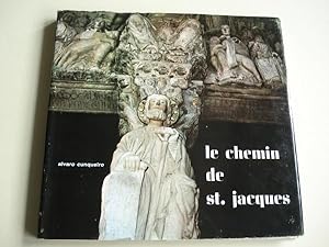 Le chemin de St. Jacques. Textos en francés. Fotografías en color