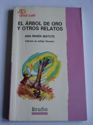 Image du vendeur pour El rbol de oro y otros relatos (Edicin de Julin Moreiro) mis en vente par GALLAECIA LIBROS