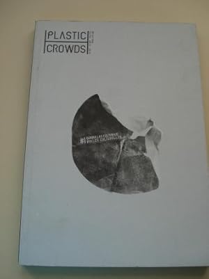 Immagine del venditore per PLASTIC CROWDS. Burbullas culturais / Bulles culturelles. Vern 2013 (Bilinge galego-francs) venduto da GALLAECIA LIBROS