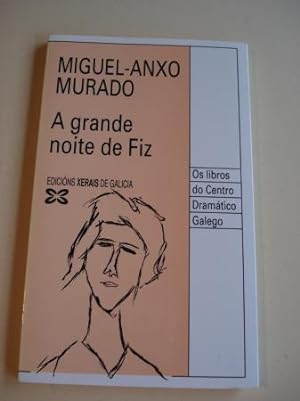 Seller image for A grande noite de Fiz for sale by GALLAECIA LIBROS
