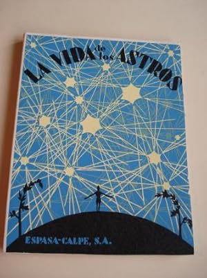 Imagen del vendedor de La vida de los astros a la venta por GALLAECIA LIBROS