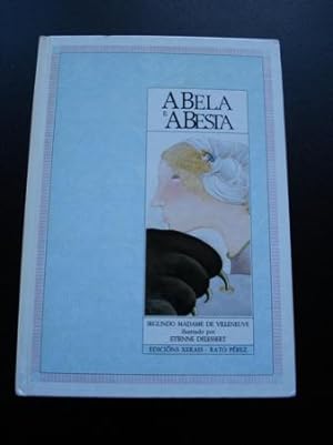 Imagen del vendedor de A Bela e a Besta a la venta por GALLAECIA LIBROS