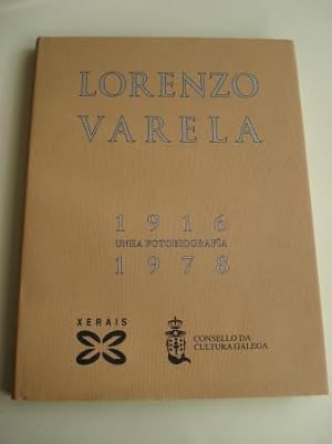 Seller image for Lorenzo Varela 1916-1978. Unha fotobiografa for sale by GALLAECIA LIBROS