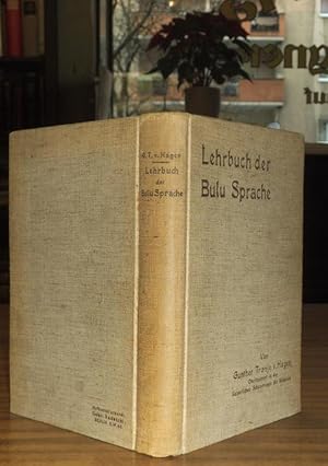 Image du vendeur pour Lehrbuch der Bulu-Sprache. mis en vente par Antiquariat Carl Wegner