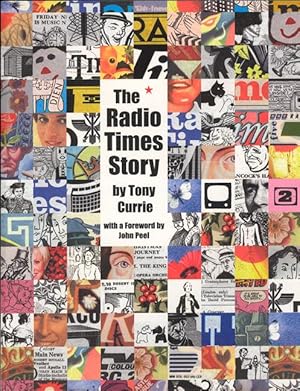 THE RADIO TIMES STORY Foreword by John Peel.