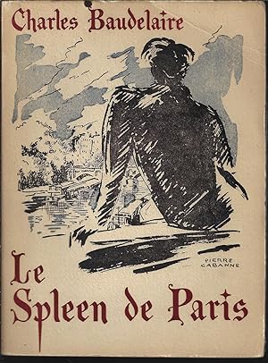 Le Spleen de Paris von Charles Baudelaire: Bon Couverture souple (1945 ...