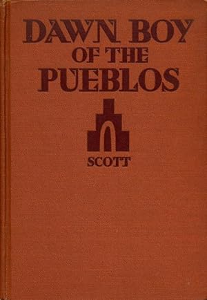 Imagen del vendedor de Dawn Boy of the Pueblos a la venta por Good Books In The Woods