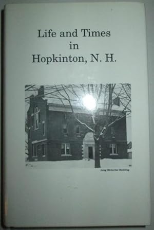 Life and Times in Hopkinton, N.H.