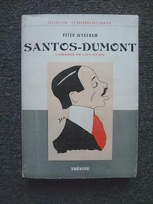 Imagen del vendedor de SANTOS-DUMONT, L'OBSEDE DE L'AVIATION a la venta por Librairie Philosophique J. Vrin