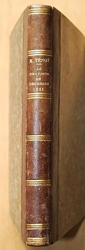 La province en décembre 1851; Etude historique sur le coup d'état.