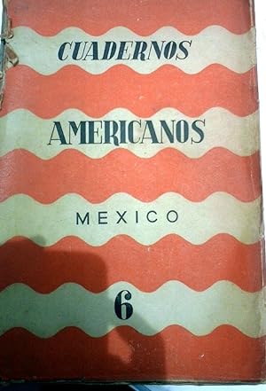 CUADERNOS AMERICANOS MÈXICO- Nº 6 . VOL XXIV- NOV- DICIEMBRE 1945