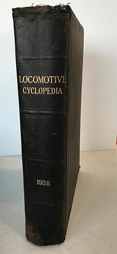 Seller image for Locomotive Cyclopedia Of American Practice: Definitions And Typical Illustrations Of Railroad And Industrial Locomotives, Their Parts And Equipment, Also Locomotives Built In America For Operation In Foreign Countries for sale by Kazoo Books LLC