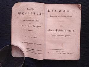 Immagine del venditore per Die Schuld - Trauerspiel / Die alten Spielcameraden - Lustspiel. venduto da Antiquariat Klabund Wien