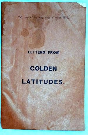 Letters from Golden Latitudes