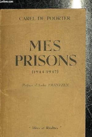 Bild des Verkufers fr MES PRISONS 1944-1947. zum Verkauf von Le-Livre