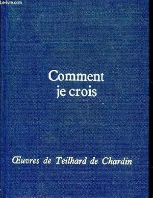 Bild des Verkufers fr COMMENT JE CROIS. zum Verkauf von Le-Livre