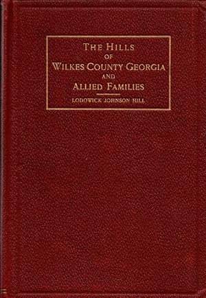 The Hills of Wilkes County and Allied Families