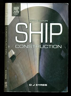 Bild des Verkufers fr Ship Construction - Fifth Edition zum Verkauf von Don's Book Store