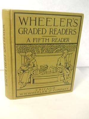 Seller image for A Fifth Reader. Wheeler's Graded Readers for sale by Gil's Book Loft