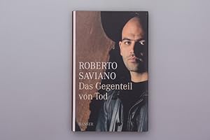 Seller image for DAS GEGENTEIL VON TOD. for sale by INFINIBU KG