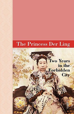 Immagine del venditore per Two Years in the Forbidden City (Hardback or Cased Book) venduto da BargainBookStores