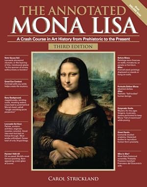 Seller image for Annotated Mona Lisa : A Crash Course in Art History from Prehistoric to the Present for sale by GreatBookPrices