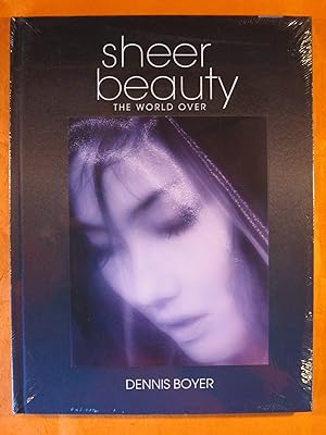 Sheer Beauty : The World Over