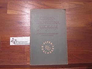 Image du vendeur pour Clemens und Bettina : Geschwisterbriefe. [Clemens Brentano ; Bettina von Arnim]. Ausgew. u. eingel. von Ina Seidel / Piper-Bcherei ; Bd. 24 mis en vente par Antiquariat im Kaiserviertel | Wimbauer Buchversand