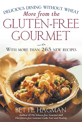 Imagen del vendedor de More from the Gluten-Free Gourmet: Delicious Dining Without Wheat (Paperback or Softback) a la venta por BargainBookStores