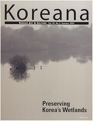 Preserving Korea's Wetlands (Koreana: Korean Art & Culture, Vol. 23, No. 2, Summer 2009)