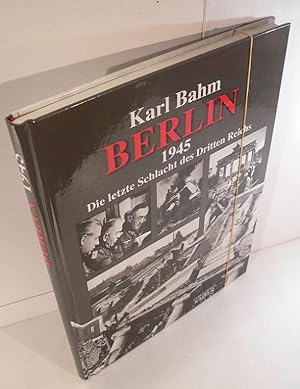 Bild des Verkufers fr Berlin 1945. Die letzte Schlacht des Dritten Reichs. Deutsche Erstausgabe. Neuauflage. zum Verkauf von Kunze, Gernot, Versandantiquariat