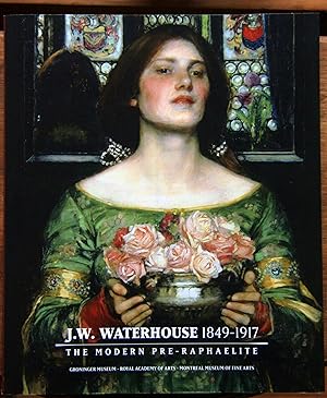 Bild des Verkufers fr J. W. Waterhouse 1849-1917: The Modern Pre-Raphaelite zum Verkauf von Lower Beverley Better Books