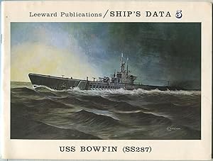 Bild des Verkufers fr USS Bowfin (SS287): Ship's Data 5 zum Verkauf von Between the Covers-Rare Books, Inc. ABAA