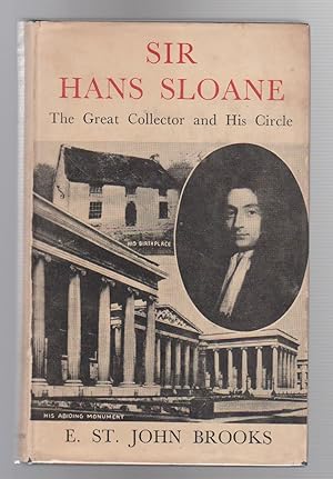 Imagen del vendedor de SIR HANS SLOANE. The Great Collector and His Circle a la venta por BOOK NOW