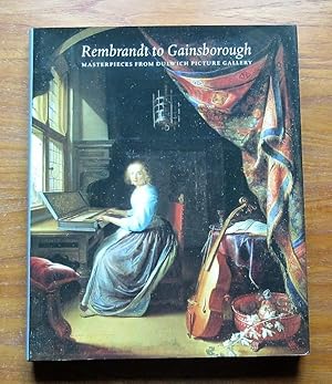 Seller image for Rembrandt to Gainsborough: Masterpieces from Dulwich Picture Gallery. for sale by Salopian Books