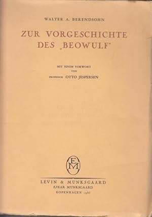 Seller image for Zur Vorgeschichte des "Beowulf". Mit einem Vorwort von Otto Jespersen. for sale by Antiquariat Carl Wegner