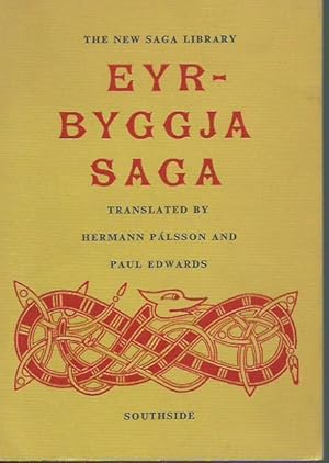 Bild des Verkufers fr Eyrbyggja Saga. Translated and Introduction by Hermann Plsson and Paul Edwards. The New Saga Library. zum Verkauf von Antiquariat Carl Wegner