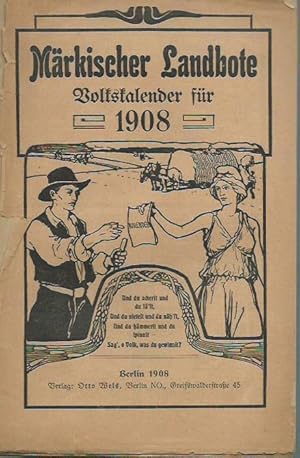 Märkischer Landbote. Volkskalender für 1908.