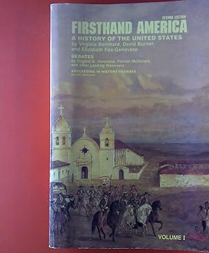 Bild des Verkufers fr Firsthand America. A History of the United States / Debates. Volume I. zum Verkauf von biblion2